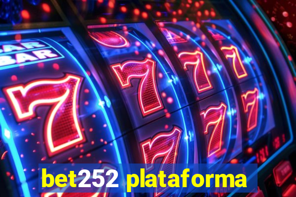 bet252 plataforma